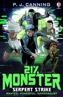 21% Monster: Serpent Strike - Chapitre 3 1801315779 Book Cover