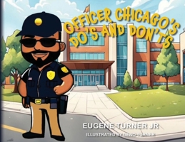 Officer Chicago's Do's and Don'ts B0F9GQ79XV Book Cover