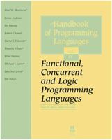 The Handbook of Programming Languages (HPL): Functional, Concurrent and Logic Programming Languages 1578700116 Book Cover