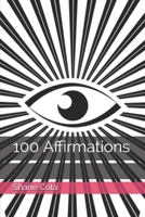 100 Affirmations B08FKXQCBS Book Cover