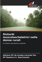 Disturbi muscoloscheletrici nelle donne rurali (Italian Edition) 620614707X Book Cover