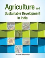 Agriculture and Sustainable Development in India 8177083082 Book Cover