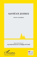 Santé et justice: Savoirs et pratiques (Criminologie) (French Edition) 2343038287 Book Cover