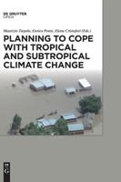 Planning to Cope with Tropical and Subtropical Climate Change 3110480786 Book Cover
