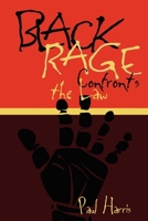 Black Rage Confronts the Law (Critical America (New York University Paperback)) 0814735924 Book Cover