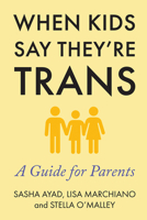 Is My Child Trans?: A Guide for Parents 1634312481 Book Cover
