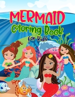 Mermaid Coloring Book for Kids: Unique Mermaids Activity Book for Kids Ages 4-8 with Nice Illustrations of Sea Creatures B0949CVM6R Book Cover