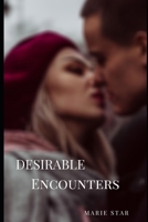 Desirable Encounters B08GFZKN72 Book Cover