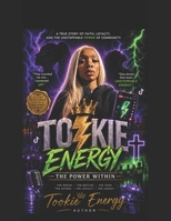 TOOKIE ENERGY : THE POWER WITHIN B0H4YW2GBV Book Cover