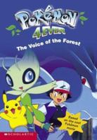Pokemon 4 Ever: Voice of the Forest: Novelization 0439389194 Book Cover