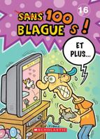 100 Blagues! Et Plus... N� 16 0439942683 Book Cover