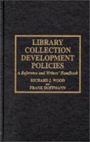 Library Collection Development Policies 0810830396 Book Cover