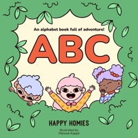 The Happy Homies Alphabet Book B0DY98ZKK5 Book Cover