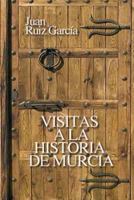 Visitas a la Historia 1515001768 Book Cover