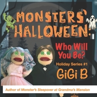 Monsters' Halloween: Who Do You Want to Be 1618800485 Book Cover