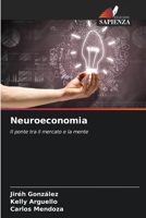 Neuroeconomia (Italian Edition) 6203287326 Book Cover