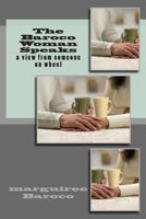 The Baroco Woman Speaks: a view from someone on wheel 1481027433 Book Cover