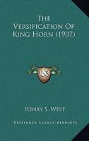 The Versification Of King Horn 116420825X Book Cover