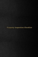 Property Inspection Checklist: Real eastate, home and apartment property inspectors logbook | Renters, owners and buyers or routine inspection log book | Professional black cover 1712281534 Book Cover