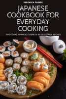 Japanese Cookbook for Everyday Cooking 1804652652 Book Cover