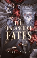 The Balance of Fates (Fate and Legacy) 1960349015 Book Cover