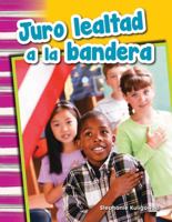 Juro Lealtad a la Bandera (I Pledge Allegiance to the Flag) 1493804804 Book Cover