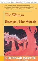 The Woman Between the Worlds 0440503272 Book Cover