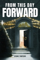 From This Day Forward B0B8M1265V Book Cover