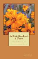 Reflect, Readjust, & Reset: Guide to healing, understanding, and growth 1987755979 Book Cover