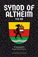 Synod of Altheim: 916 AD B0F43CXS35 Book Cover