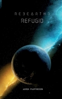 Refugio: RebEarth 3 (German Edition) 3819209948 Book Cover