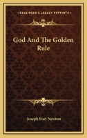 God And The Golden Rule 1163177164 Book Cover
