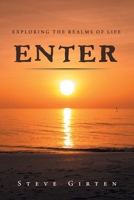 Enter: Exploring the Realms of Life 1796051284 Book Cover