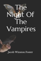 The Night Of The Vampires B098GY3ZR2 Book Cover