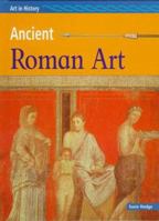 Ancient Roman Art 1575725525 Book Cover