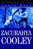 Zacurahya Cooley 0595293832 Book Cover