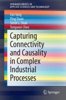 Capturing Connectivity and Causality in Complex Industrial Processes 3319053795 Book Cover