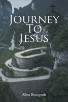 Journey To Jesus 1685706797 Book Cover