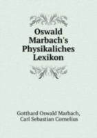 Oswald Marbachs Physikaliches Lexikon 5879830012 Book Cover