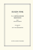 VI. Cartesianische Meditation: Teil 2 Erganzungsband 9401077312 Book Cover
