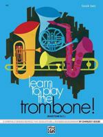 Learn to Play Trombone, Baritone B.C., Book 2 (Learn to Play) 0739013610 Book Cover