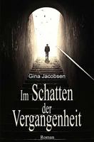 Im Schatten der Vergangenheit 1537575856 Book Cover
