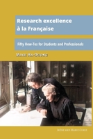 Research Excellence à la Française: Fifty How-Tos for Students and Professionals B0DQF2DQLZ Book Cover