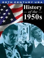 History of the 1950's (20th Century USA) 1930954247 Book Cover