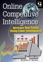 Online Competitive Intelligence: Increase Your Profits Using Cyber-Intelligence 1889150088 Book Cover