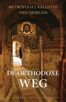 De Orthodoxe Weg (Dutch Edition) 9081871846 Book Cover
