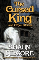 The Cursed King and Other Stories B08YS62QYS Book Cover