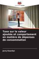 Taxe sur la valeur ajoutée et comportement en matière de dépenses de consommation (French Edition) 6208298334 Book Cover