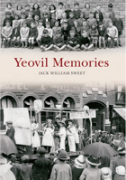 Yeovil Memories 1445610612 Book Cover
