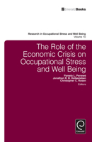 Research in Occupational Stress and Well Being, Volume 10: The Role of the Economic Crisis on Occupational Stress and Well Being 1781900043 Book Cover